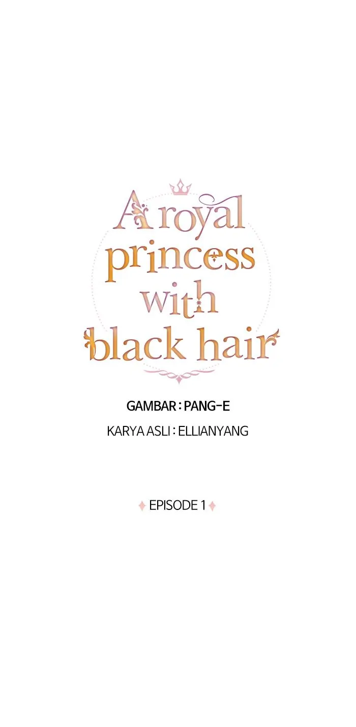 A Royal Princess with Black Hair Chapter 1 – halaman 1