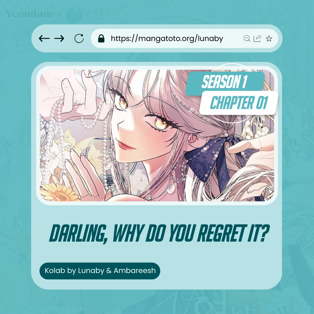 Darling, Why Do You Regret It? Chapter 1 – halaman 1