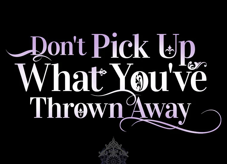 Don't Pick Up What You've Thrown Away Chapter 1 – halaman 205
