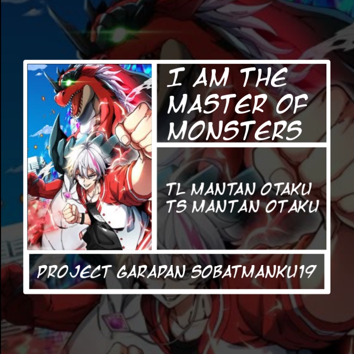 I Am the Master of Monsters Chapter 1 – halaman 1