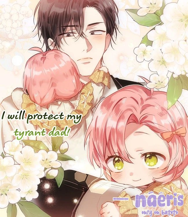 I Will Protect My Tyrant Dad! Chapter 1 – halaman 1