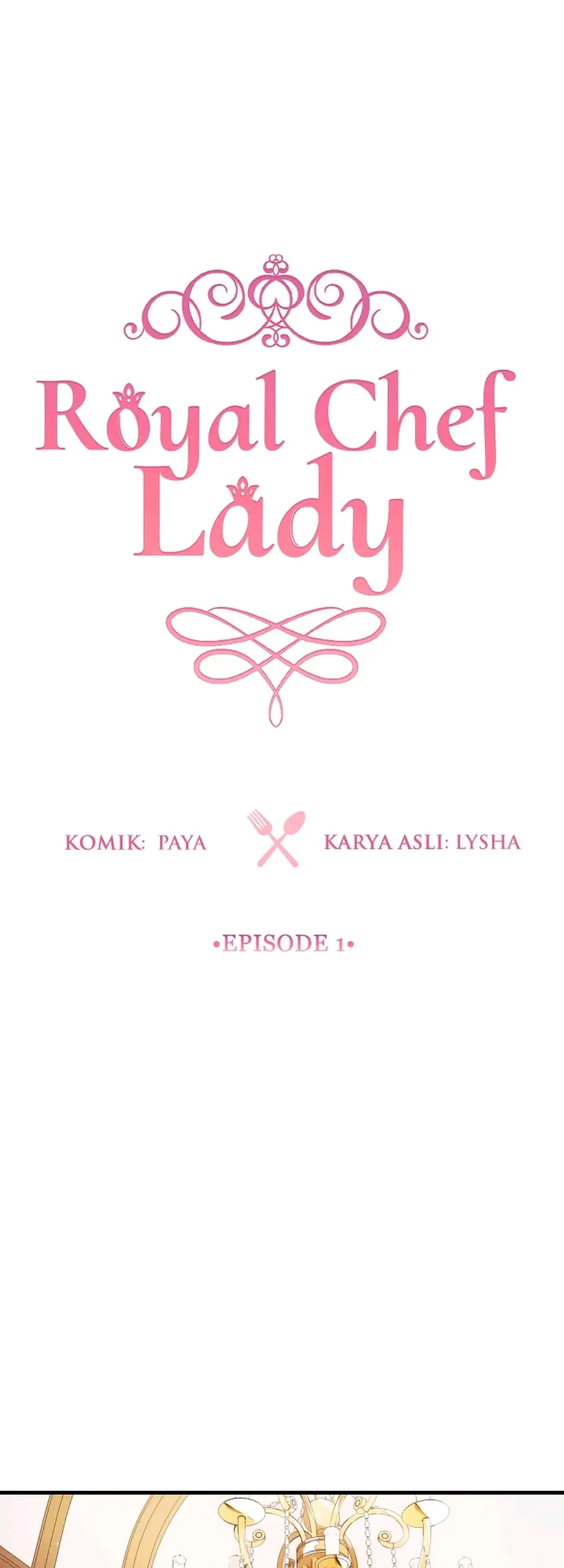 Royal Chef Lady Chapter 1 – halaman 1