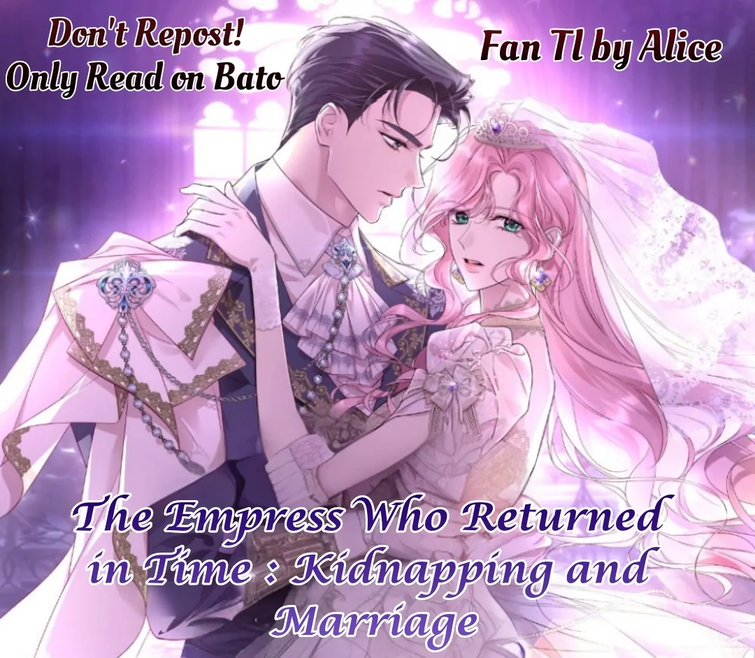 The Empress Who Returned in Time: Kidnapping and Marriage Chapter 1 – halaman 1