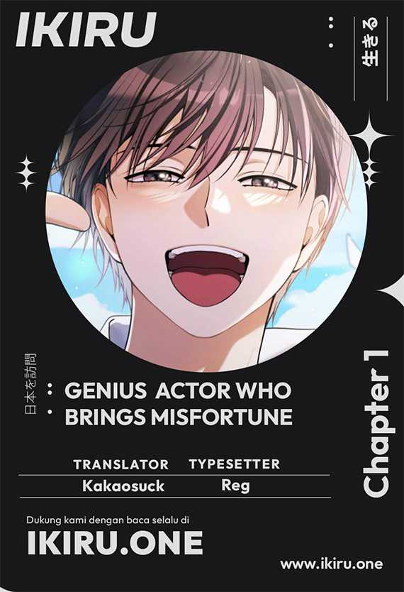 The Genius Actor Who Brings Misfortune Chapter 1 – halaman 1