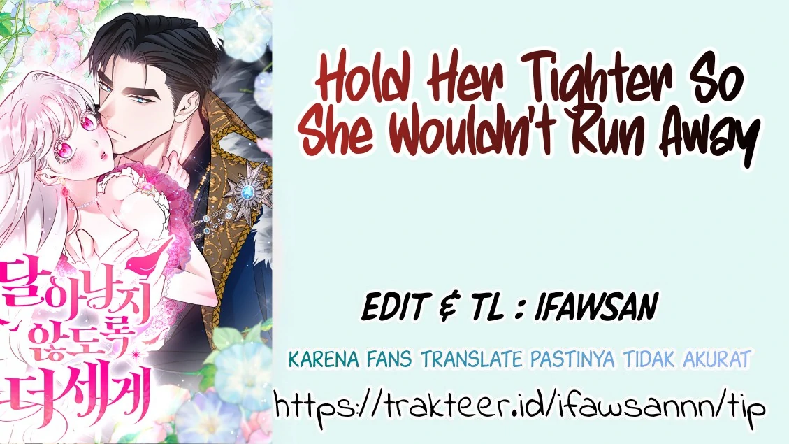 Hold Her Tighter So She Wouldn't Run Away Chapter 1 – halaman 1