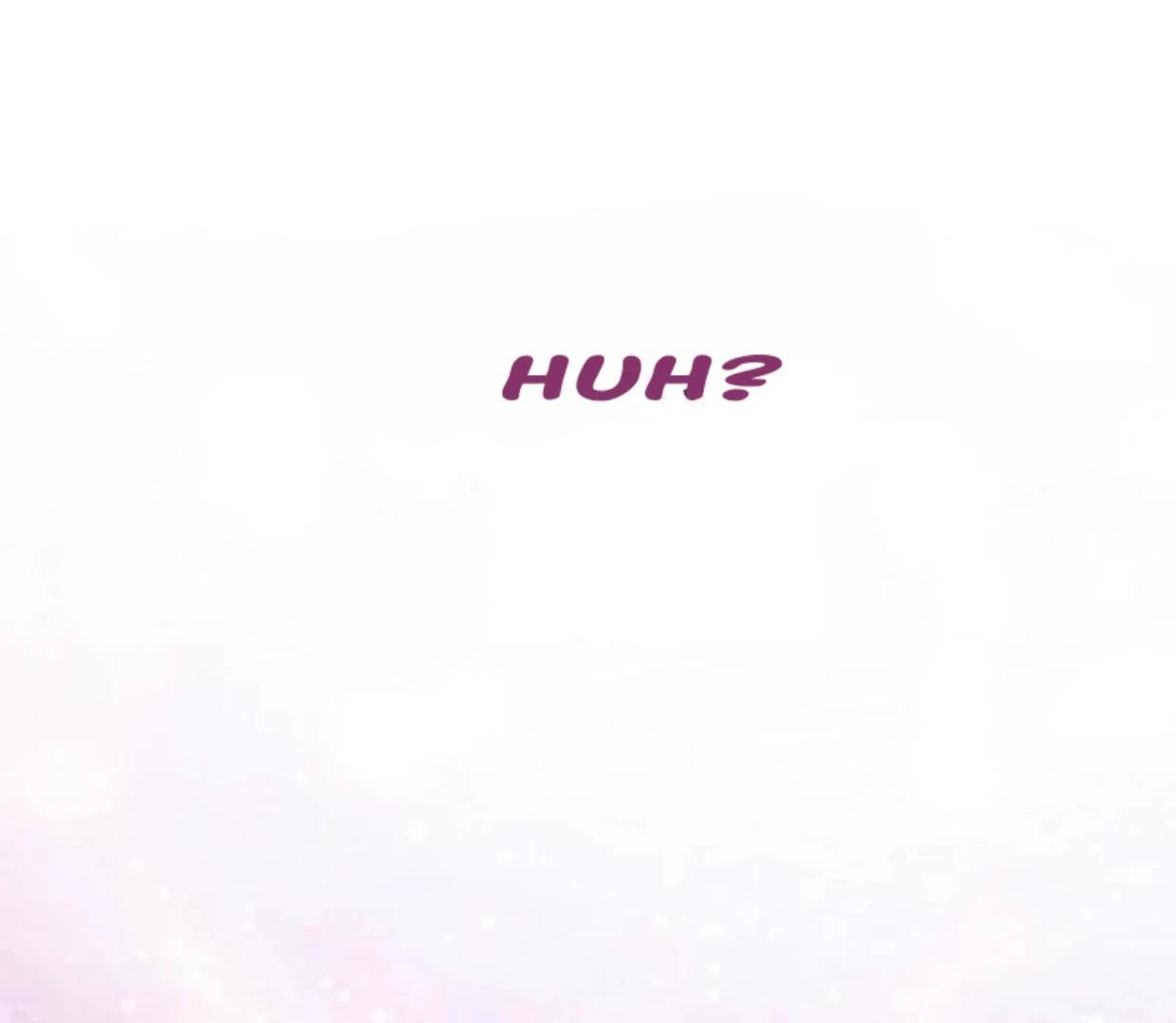 I Still Don't Know About My Favourite Character's Unwavering Obsession Chapter 1 – halaman 241
