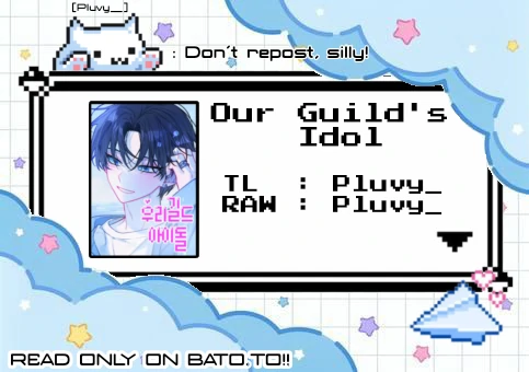Our Guild's Idol Chapter 1 – halaman 1